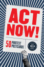 Act Now!: 50 Protest Postcards