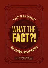 Title: What the Fact?!, Author: Gabe Henry