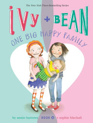 Free pdf e books download Ivy and Bean One Big Happy Family (Book 11)