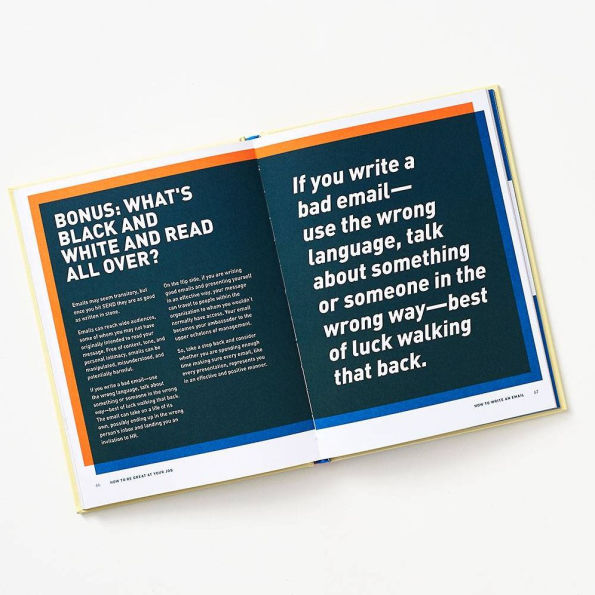 How to Be Great at Your Job: Get things done. Get the credit. Get ahead.