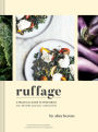 Ruffage: A Practical Guide to Vegetables (Vegetarian Cookbook, Vegetable Cookbook, Best Vegetarian Cookbooks)