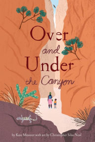 Book downloading e free Over and Under the Canyon MOBI (English Edition) 9781452169392