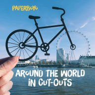 Title: Around the World in Cut-Outs: (Books About Cities, Books About Geography), Author: Paperboyo