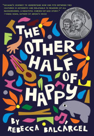 Download it ebooks The Other Half of Happy: (Middle Grade Novel for Ages 9-12, Bilingual Tween Book) by  (English Edition) 9781797213910