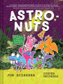 AstroNuts Mission One: The Plant Planet (AstroNuts Series #1)
