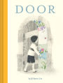 Door: (Wordless Children's Picture Book, Adventure, Friendship)