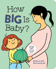 Title: How Big Is Baby?, Author: Kirsten Hall