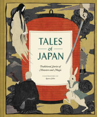 Title: Tales of Japan: Traditional Stories of Monsters and Magic, Author: Chronicle Books