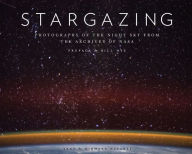 Title: Stargazing: Photographs of the Night Sky from the Archives of NASA (Astronomy Photography Book, Astronomy Gift for Outer Space Lovers), Author: Nirmala Nataraj