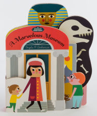 Title: Bookscape Board Books: A Marvelous Museum: (Artist Board Book, Colorful Art Museum Toddler Book), Author: Ingela P. Arrhenius