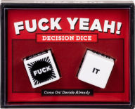Title: Fuck Yeah! Decision Dice: (Grab Bag Gift, Novelty Item, Stocking Stuffer, Party Favor, Adult Birthday Gift, Humor Gift)