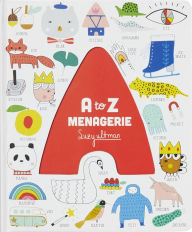 Title: A to Z Menagerie: (ABC Baby Book, Sensory Alphabet Board Book for Babies and Toddlers, Interactive Book for Babies), Author: Suzy Ultman