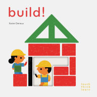 Ebooks free downloads pdf format TouchThinkLearn: Build! (English literature) DJVU by Xavier Deneux 9781452178714