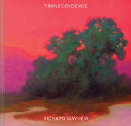 Free download ebook textbooks Transcendence: (American Landscape Painting, Painter Richard Mayhew Art Book) PDF iBook DJVU 9781452178905 English version