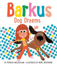 Barkus Dog Dreams: Book 2 (Barkus Book 2, Dog Book for Children)
