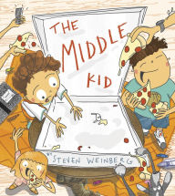 Title: The Middle Kid, Author: Steven Weinberg