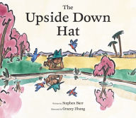 Ebooks textbooks free download The Upside Down Hat 9781452182025 by  PDF