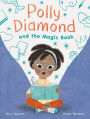 Polly Diamond and the Magic Book (Polly Diamond Series #1)
