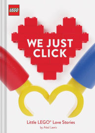 Free computer online books download LEGO: We Just Click: Little LEGO Love Stories (English Edition)