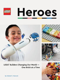 Free book pdfs download LEGO Heroes 9781452182339 (English literature) by Graham E. Hancock 