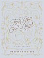 For All Our Days: A Collection of Wedding Readings