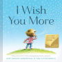 Alternative view 1 of I Wish You More (B&N Exclusive Edition)