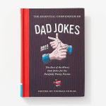 Alternative view 1 of Essential Compendium of Dad Jokes: The Best of the Worst Dad Jokes for the Painfully Punny Parent - 301 Jokes!