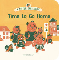 Title: A Little Snail Book: Time to Go Home, Author: Shasha Lv