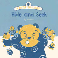 Title: A Little Snail Book: Hide-and-Seek, Author: Shasha Lv