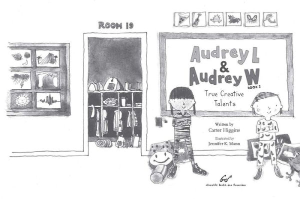 Audrey L and Audrey W: True Creative Talents: Book 2