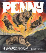 Title: Penny: A Graphic Memoir, Author: Karl Stevens