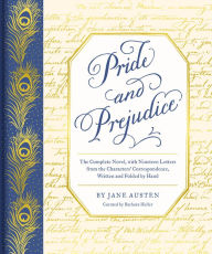 Title: Pride and Prejudice: The Complete Novel, with Nineteen Letters from the Characters' Correspondence, Written and Folded by Hand, Author: Jane Austen