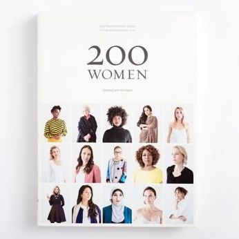 200 Women: Who Will Change the Way You See World (Coffee Table book, Inspiring Women's Social Graduation book)