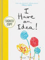 I Have an Idea! (Signed Book)
