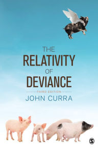 Epub books download The Relativity of Deviance 9781483377346 (English Edition) by John O. (Ogden) Curra PDF PDB iBook