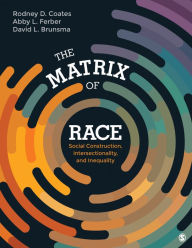 Title: Matrix of Race, Author: Rodney D. Coates