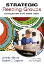 Strategic Reading Groups: Guiding Readers in the Middle Grades / Edition 1