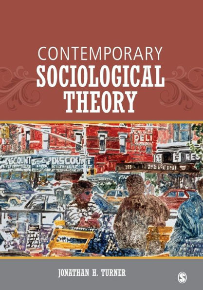 Contemporary Sociological Theory / Edition 1