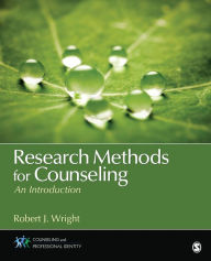 Title: Research Methods for Counseling: An Introduction / Edition 1, Author: Robert J. Wright