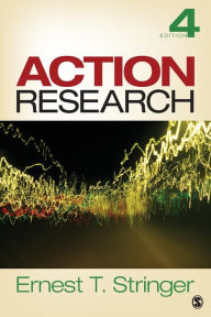 Title: Action Research / Edition 4, Author: Ernest T. Stringer
