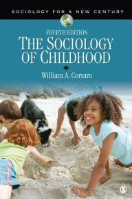 Title: The Sociology of Childhood / Edition 4, Author: William A. Corsaro