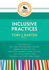Title: The Best of Corwin: Inclusive Practices / Edition 1, Author: Toby J. Karten