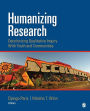 Humanizing Research: Decolonizing Qualitative Inquiry With Youth and Communities / Edition 1