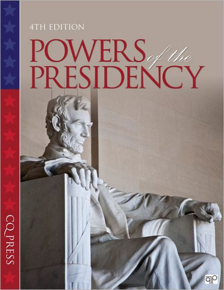 The Powers of the Presidency / Edition 4