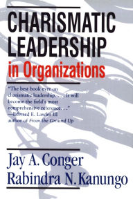 Title: Charismatic Leadership in Organizations, Author: Jay A. Conger