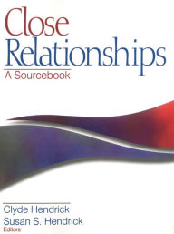 Title: Close Relationships: A Sourcebook, Author: Clyde A. Hendrick