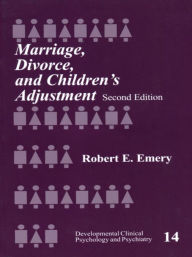 Title: Marriage, Divorce, and Children's Adjustment, Author: Robert E. Emery
