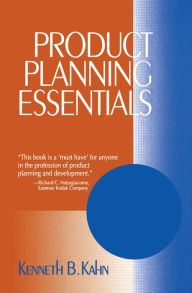 Title: Product Planning Essentials, Author: Kenneth B. Kahn