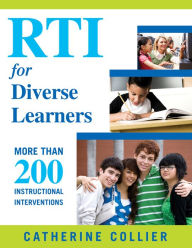 Title: RTI for Diverse Learners: More Than 200 Instructional Interventions, Author: Catherine C. Collier