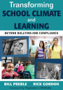 Transforming School Climate and Learning: Beyond Bullying and Compliance